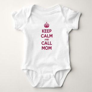 Body Para Bebé Keep Calm and Call Mom