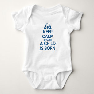 Body Para Bebé Keep Calm because a Child is Born