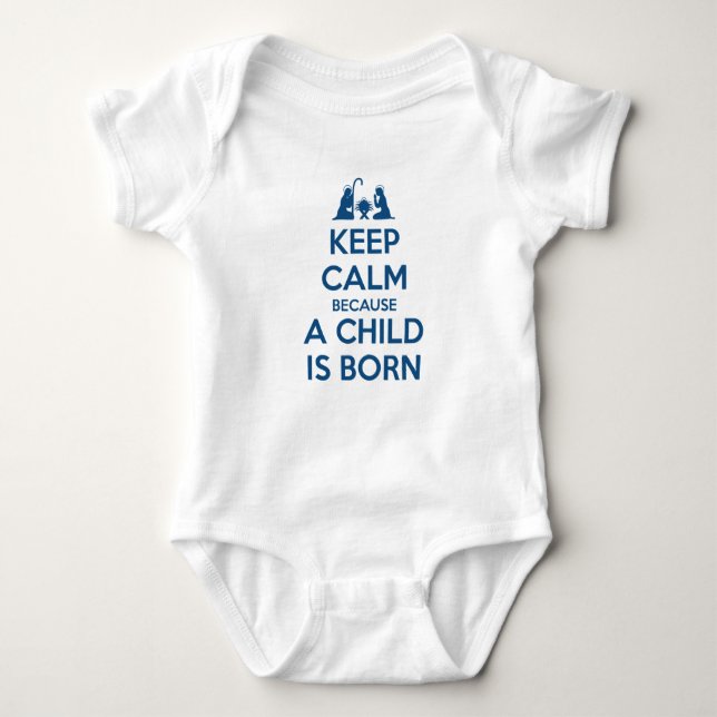 Body Para Bebé Keep Calm because a Child is Born (Anverso)