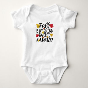 Body Para Bebé La caída es mi segunda palabra favorita