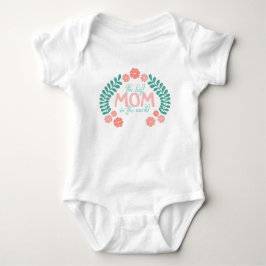 Body Para Bebé La mejor mamá del mundo texto floral 