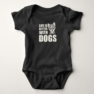 Body Para Bebé La vida es mejor con los perros dulce Husky Dog Br