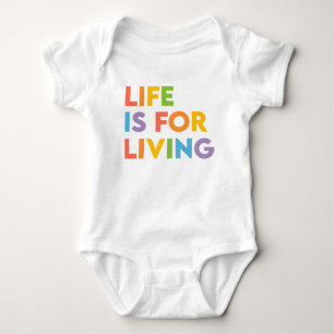 Body Para Bebé La vida es para vivir
