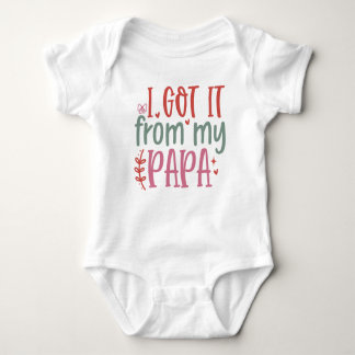 Body Para Bebé Lo Obtuve De Mi Papá - Baby Boy Bodysuit