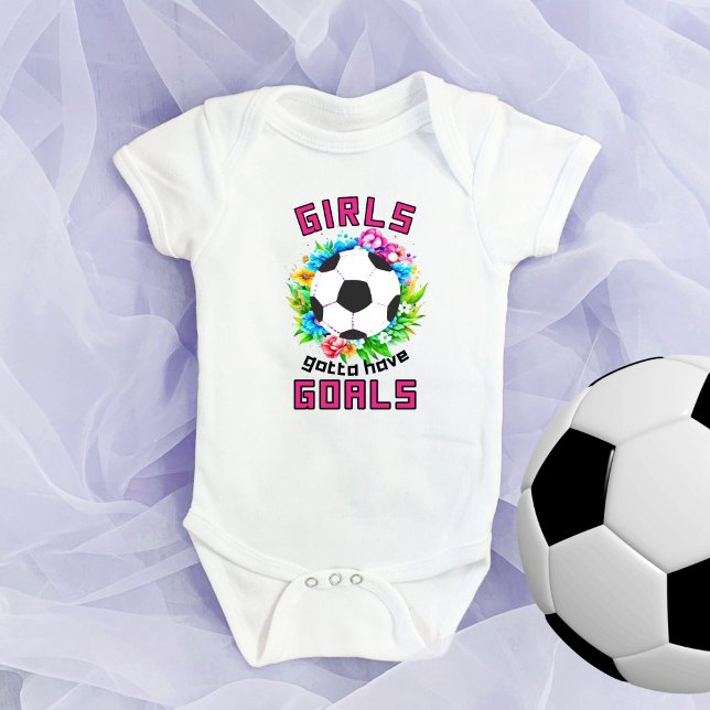 Body Para Bebé Los chicas deben tener goles Soccer Baby Bodysuit (Subido por el creador)