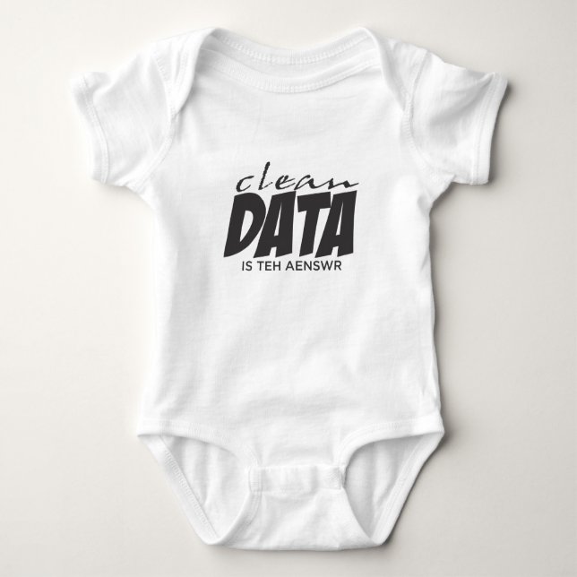 Body Para Bebé Los datos limpios son la respuesta (Anverso)