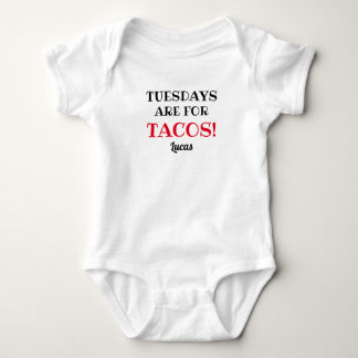Body Para Bebé ¡Los martes son para los Tacos! Personalizable bla
