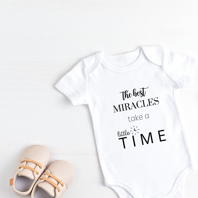 Body Para Bebé Los mejores milagros toman una camiseta de tiempo (Subido por el creador)