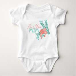 Body Para Bebé Love you mom text in blue pink floral design