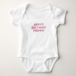 Body Para Bebé Mamá del feliz cumpleaños
