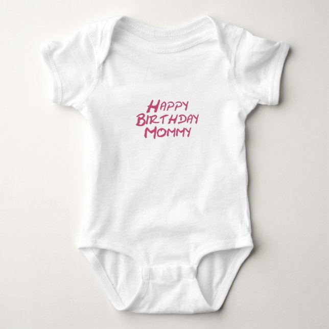 Body Para Bebé Mamá del feliz cumpleaños (Anverso)