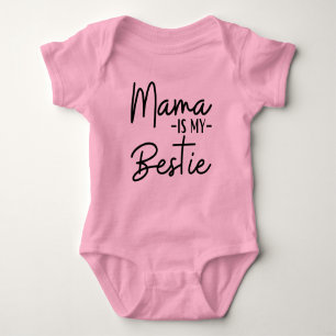 BODY PARA BEBÉ MAMA ES MI BESTIE