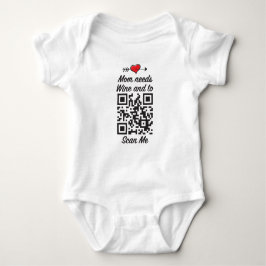 Body Para Bebé Mamá necesita vino y escanearme código QR