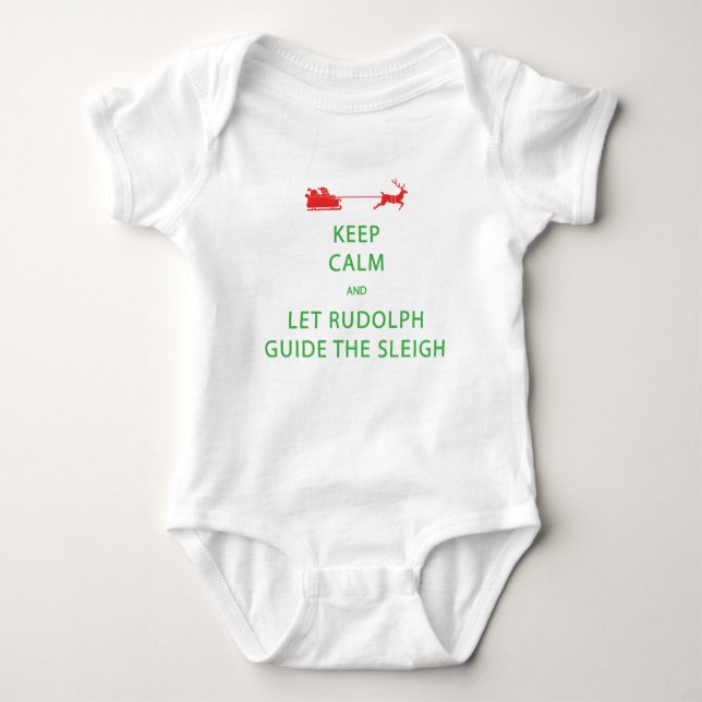 Body Para Bebé Mantener la calma Let Rudolph Guide Sleigh (Anverso)