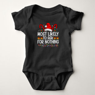 Body Para Bebé Más Probable Que Pida Nada Christmas Matching