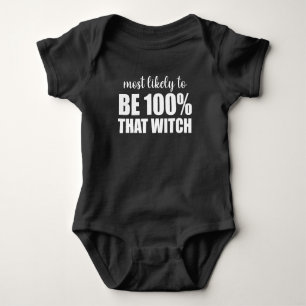 Body Para Bebé Más Probable Ser 100% Esa Bruja Halloween