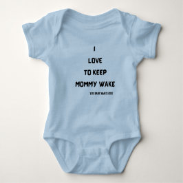 Body Para Bebé Me Encanta Mantener El Despertar De Mamá | CLEVER 