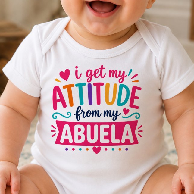 Body Para Bebé Me Saco Mi Actitud De Mi Abuela Bodysuit (Subido por el creador)