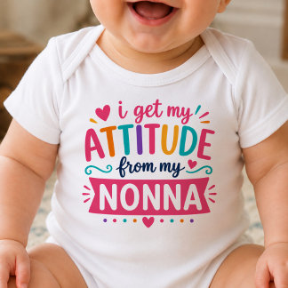 Body Para Bebé Me Saco Mi Actitud De Mi Nonna Bodysuit