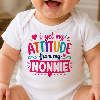 Body Para Bebé Me Saco Mi Actitud De Mi Nonnie Bodysuit