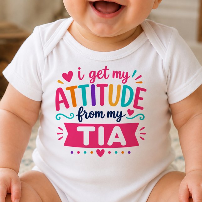 Body Para Bebé Me Saco Mi Actitud De Mi Tia Bodysuit (Subido por el creador)