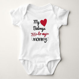 Body Para Bebé Mi corazón pertenece a mi mamá