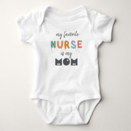 Body Para Bebé Mi Enfermera Favorita Es Mi Mamá Cuta Personalizad