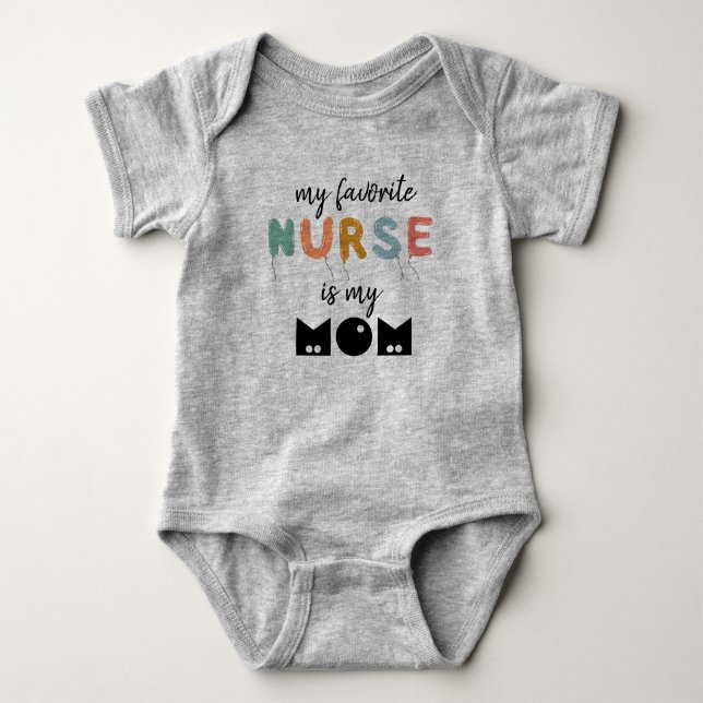 Body Para Bebé Mi Enfermera Favorita Es Mi Mamá Cuta Personalizad (Anverso)