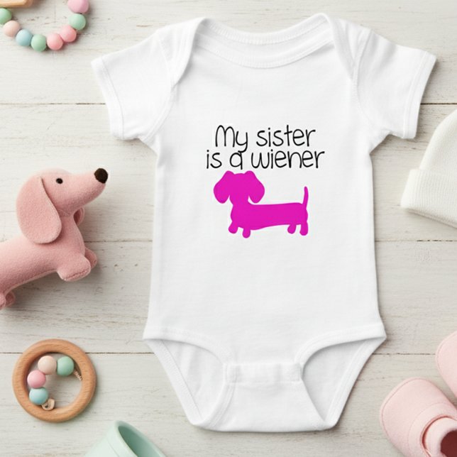 Body Para Bebé Mi hermana es un Wiener (cachorro de perro) (My sister is a wiener dog outfit for new baby girls)