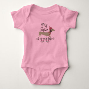 Body Para Bebé Mi hermana es una Weenie - Dachshund Baby Girl