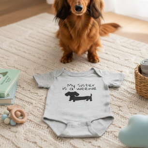 Body Para Bebé Mi hermana es una Weenie - Regalo de bebé perro sa