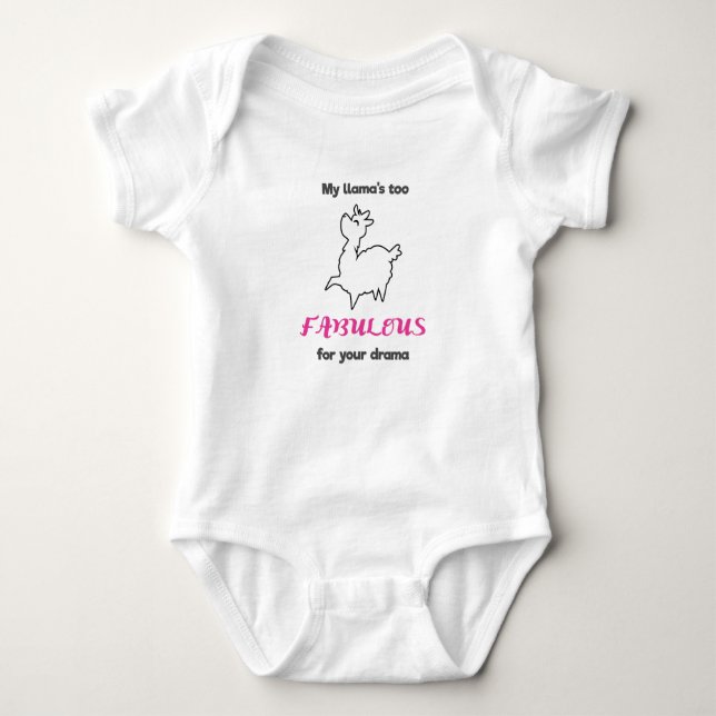 Body Para Bebé Mi Llama Es Demasiado Fabulosa Para Tu Llama Drama (Anverso)