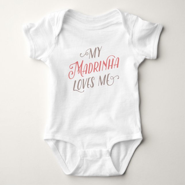 Body Para Bebé Mi Madrinha me ama | Baby Bodysuit (Anverso)