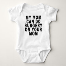 mi mamá puede hacer cirugía en su mamá tshirt.png
