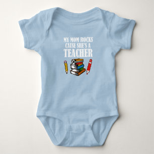 Body Para Bebé Mi mamá Rocks porque es una profesora graciosa