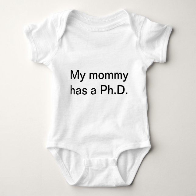 Body Para Bebé Mi mamá tiene un Ph.D. (Anverso)