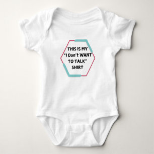 Body Para Bebé mi no quiero hablar camiseta - w
