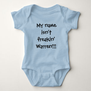 Body Para Bebé ¡Mi nombre no es freakin Warren!!!