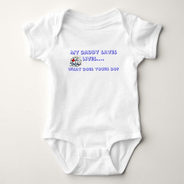 Body Para Bebé Mi papá ahorra vidas ...... (Anverso)