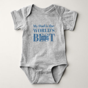 Body Para Bebé Mi papá es el mejor papá del mundo