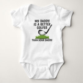 Body Para Bebé Mi papá es un mejor golfista que tu papá