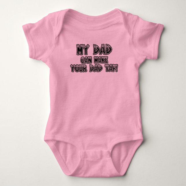 Body Para Bebé Mi papá puede hacer que su papá golpea ligeramente (Anverso)