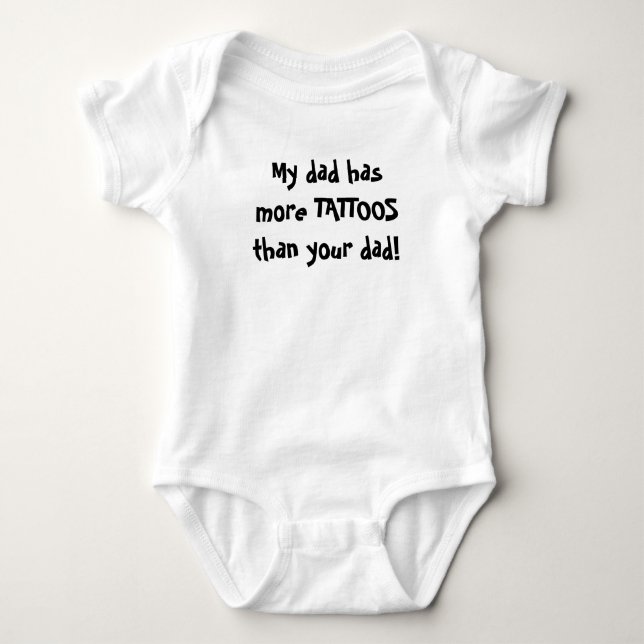 Body Para Bebé ¡Mi papá tiene más TATUAJES que su papá! (Anverso)