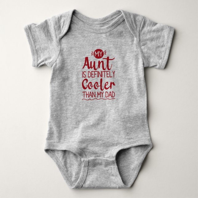Body Para Bebé Mi Tía Es Definitivamente Más Fría Que Mi Papá (Anverso)