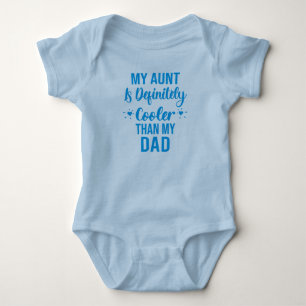 Body Para Bebé Mi Tía Es Definitivamente Más Fría Que Mi Papá