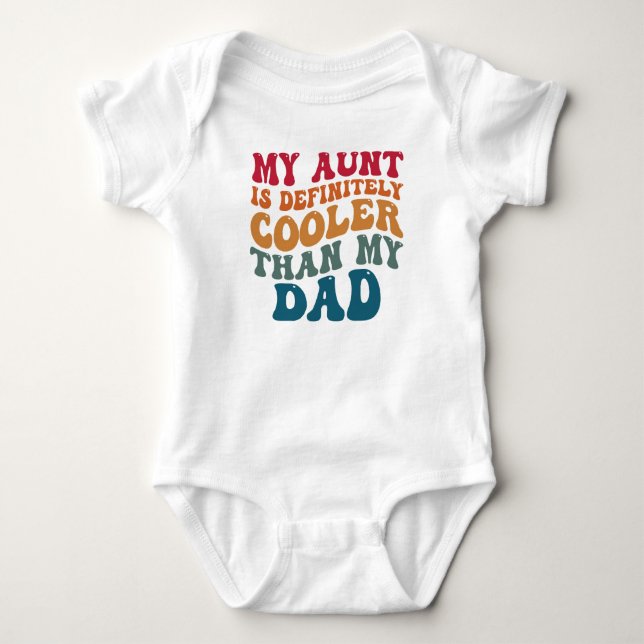 Body Para Bebé Mi tía es definitivamente más fría que mi papá (Anverso)