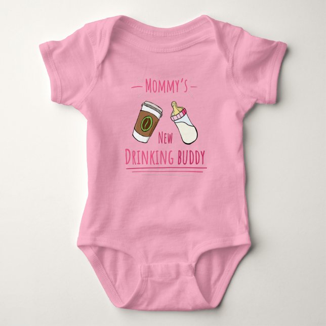 Body Para Bebé Mommy's new drinking buddy! (Coffee) (Anverso)