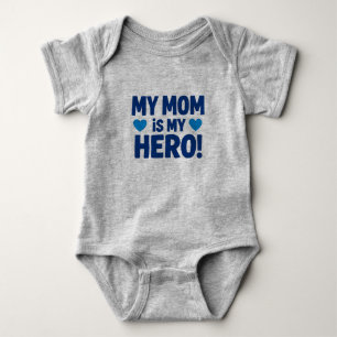 Body Para Bebé My Mom Is My Hero Baby Bodysuit - Cute MotCamiseta