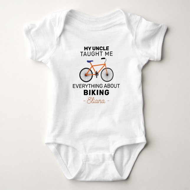 Body Para Bebé My Uncle Taught Me Everything About Biking (Anverso)