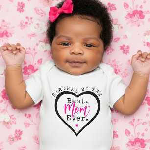 Body Para Bebé Nacido De la Mejor Mamá del Mundo Corazón Día de l